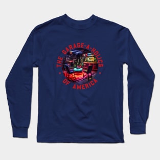 Garage-A-Holics Of America Long Sleeve T-Shirt